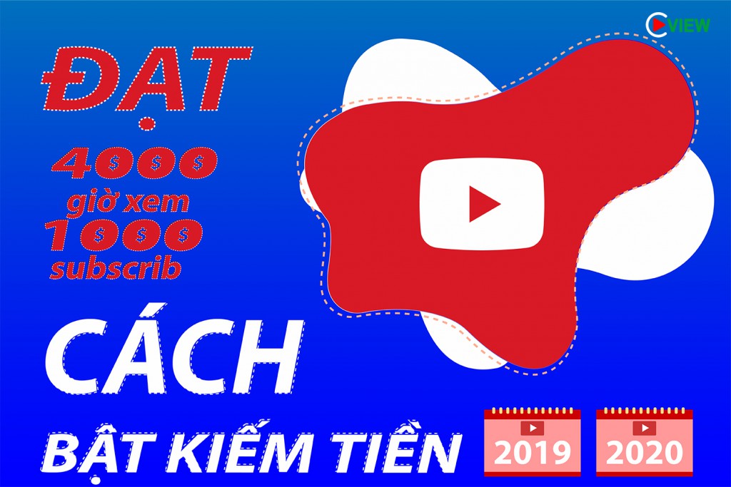 Huong dan bat kiem tien youtube 2020 2019