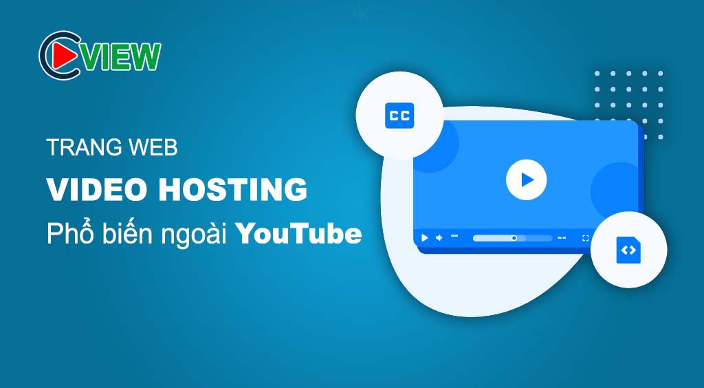trang web video hosting giúp bạn tăng view youtube